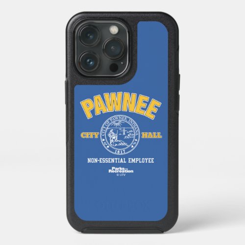 Pawnee City Hall Non_Essential Employee iPhone 13 Pro Case