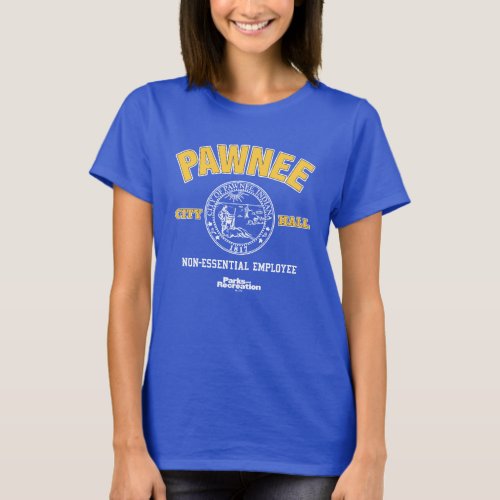 Pawnee City Hall Non_Essential Employee T_Shirt