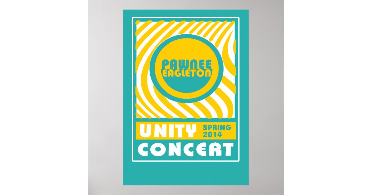 PAWNEE EAGLETON UNITY CONCERT POSTER Zazzle