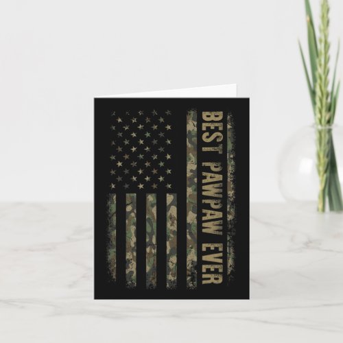 Pawpaw Ever Camouflage American Flag Fathers Day  Card