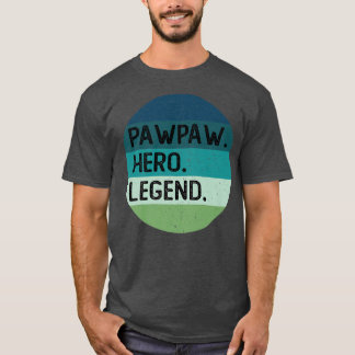 Pawpaw hero legend T-Shirt