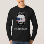 Pawpaw Life Sunglasses American Flag Father&#39;s Day  T-Shirt