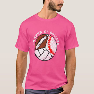 PawPaw Of Ballers Funny Baseball Volleyball Footba T-Shirt