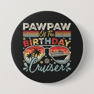 Pawpaw of the Birthday Cruiser Vacation Round Button