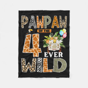 Pawpaw Of The Four Ever Wild Safari 4th Birthday B Fleece Blanket