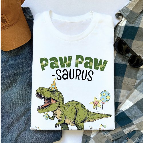 PawPaw_saurus Funny Dinosaur Kids Birthday Party T_Shirt