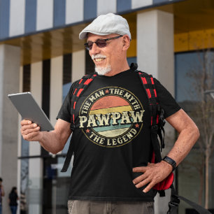 PawPaw The Man The Myth The Legend Gift Grandpa T-Shirt