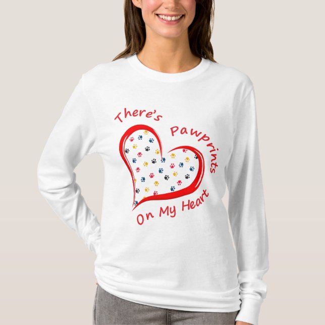 Pawprints on my Heart T-Shirt (Front)
