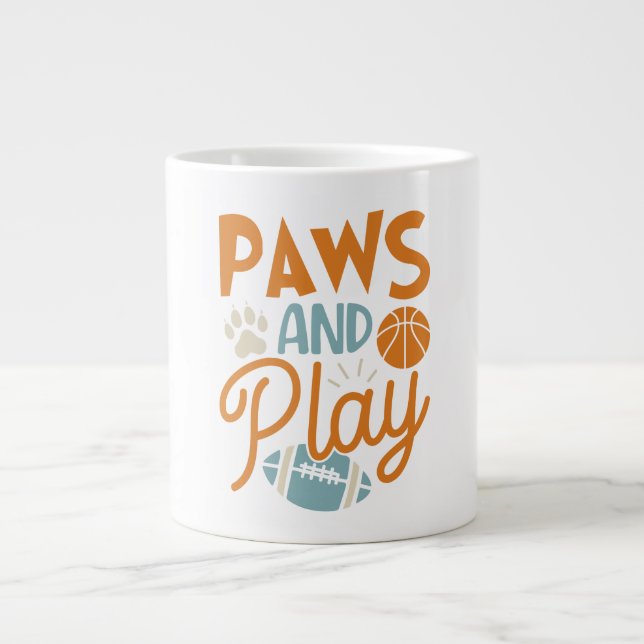 Paws And Play funny Sports Giant Coffee Mug (Front)