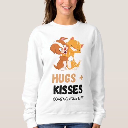 Paws and Whiskers _ Adorable Hugs and Kisses Sweatshirt