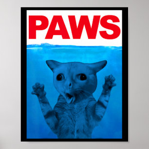 Paws Cat Meme Humor Funny Kitty Lover Funny Cats D Poster