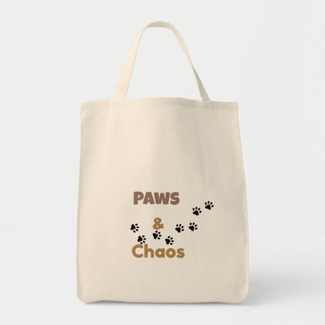Paws & Chaos Funny Pet Lover Tote Bag (Front)
