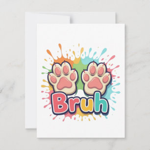 Paws dog bruh colour splash note card