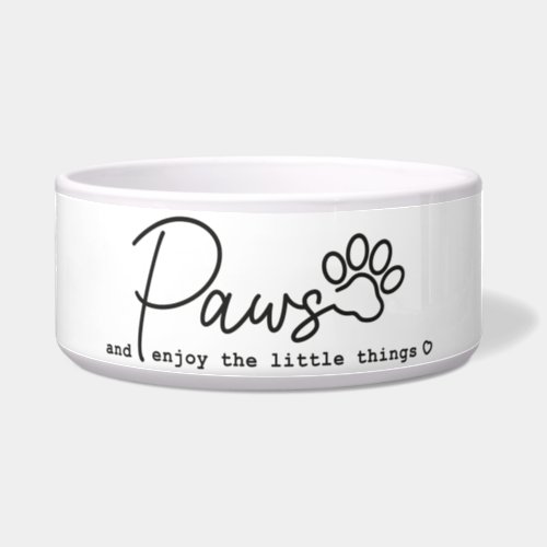 Paws Enjoy The Little Things Pet Food Bowl