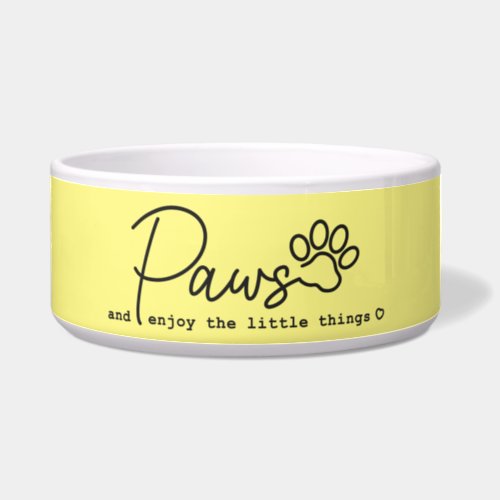 Paws Enjoy The Little Things Pet Food Bowl