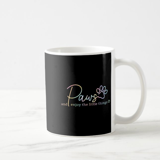 Paws Enjoy The Little Things Tie Dye Motivational  Coffee Mug (Right)