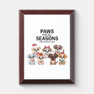 Paws For All Seasons: The Holiday Edit Award Plaque