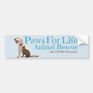 Paws For Life Animal Rescue Bumper Sticker