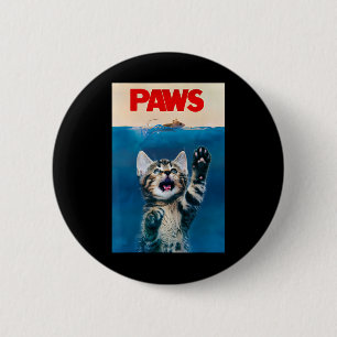 Paws Funny Cat Parody Cat Lover Gift Kitten Shark Button