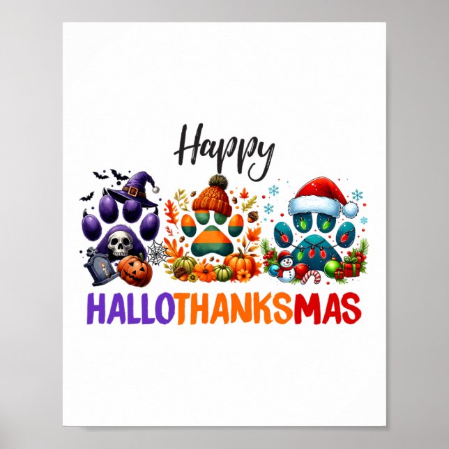 Paws Happy Hallothanksmas Halloween Thanksgiving C Poster (Front)