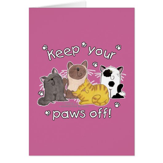 Paws Off! (Cats) Cards (Front)