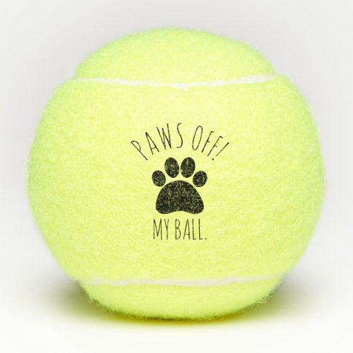 âœPaws OffâMineâ Tennis Ball for Dogs