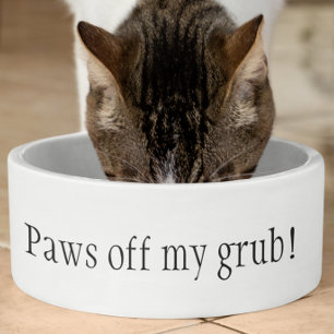 Paws off my Grub Funny Humor Dog Pet Bowl