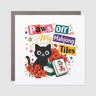 Paws off My Mahjong Tiles Black Cat Car Magnet