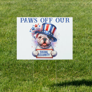 Paws Off Our Social Security Political  Sign