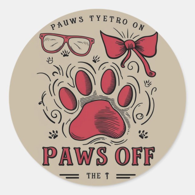 Paws Off Sticker (Front)