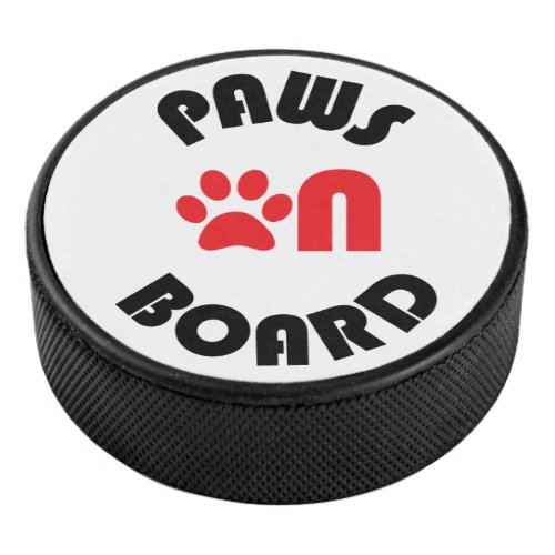 Paws On Board  Hockey Puck