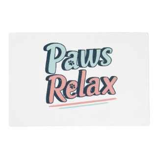 Paws Relax Placemat