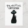 Pawsitive Cattitude Cute Cat Humor Black White Postcard