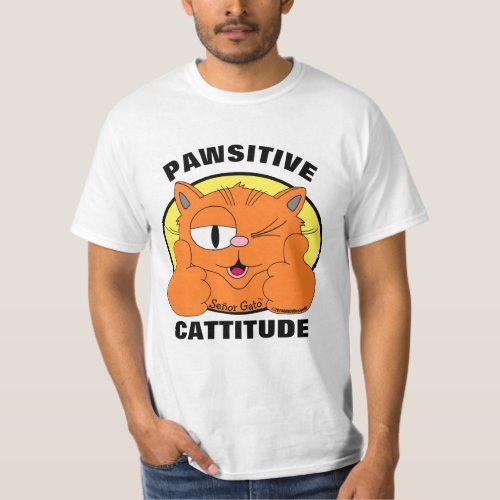 PAWSITIVE CATTITUDE Positive Attitude Cat Pun T_Shirt