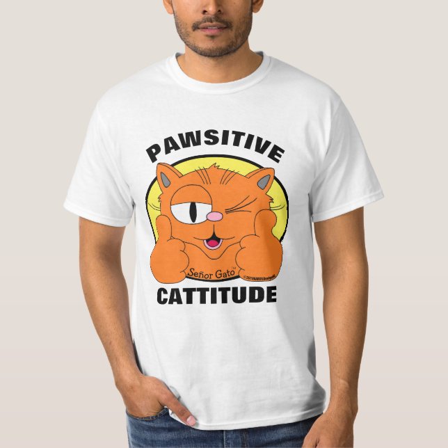 PAWSITIVE CATTITUDE Positive Attitude Cat Pun T-Shirt (Front)