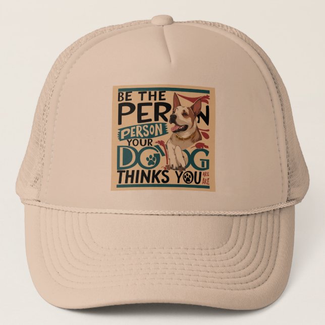 Pawsitive Human Goals Trucker Hat (Front)