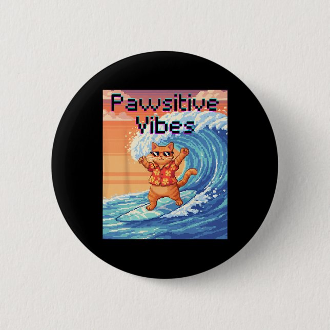 Pawsitive Vibes Cat Surfing - Pixel Art Wave  Button (Front)