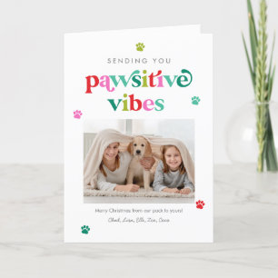 Pawsitive Vibes Editable Color Pet Holiday Card