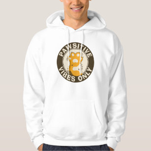 Pawsitive vibes only Cute Cat Paw Funny Pun Hoodie
