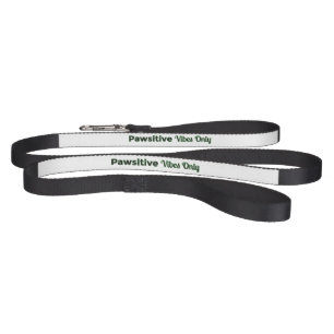 🐾 Pawsitive Vibes Only — Uplifting Pet Lover Desi Leash