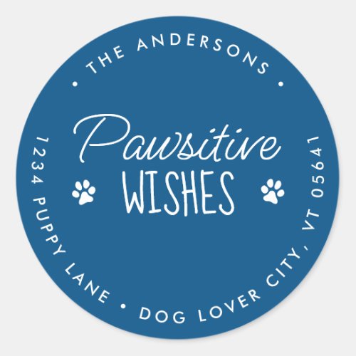 Pawsitive Wishes Christmas Holiday Return Address Classic Round Sticker