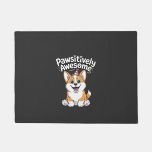 Pawsitively Awesome Corgi Birthday Dog Shirt Doormat