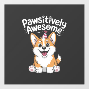 Pawsitively Awesome Corgi Birthday Dog Shirt Floor Decals