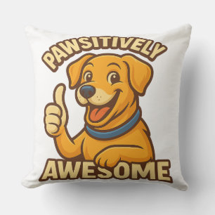 Pawsitively Awesome Dog Lover T-Shirt – Cute Puppy Throw Pillow