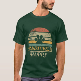 Pawsitively Happy T-Shirt