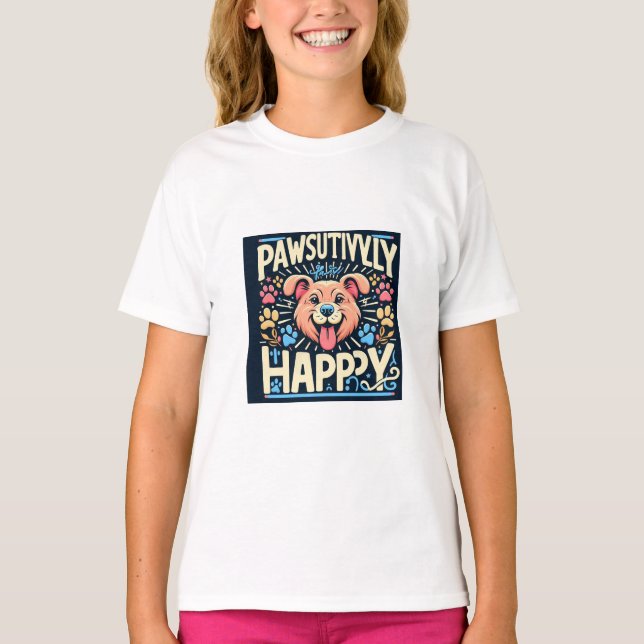 Pawsitively Happy T-Shirt (Front)