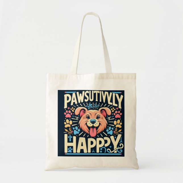 Pawsitively Happy Tote Bag (Front)