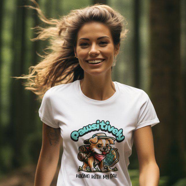 Pawsitively Hiking with My Pal T-Shirt (Creator Uploaded)