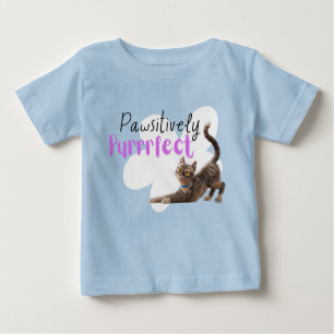 Pawsitively Purrrfect Baby T-Shirt