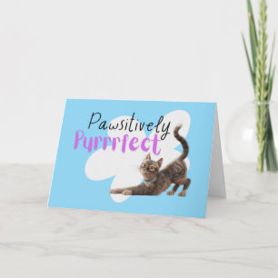 Pawsitively Purrrfect Card